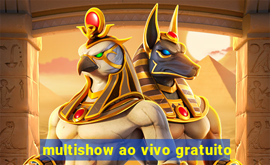 multishow ao vivo gratuito